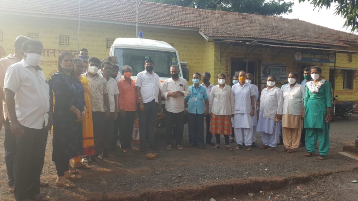 पालकमंत्री उदय सामंत यांच्याकडे केलेल्या मागणीनुसार फोंडाघाट प्रा. आ. केंद्रात रुग्णवाहिका सेवेत दाखल