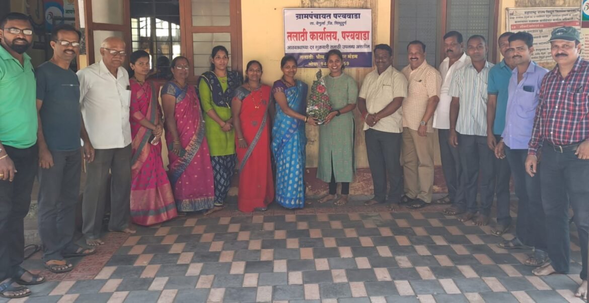 भाजपा च्या पाठपुराव्यामुळे परबवाडा ग्रामपंचायत मध्ये तलाठी नियुक्त