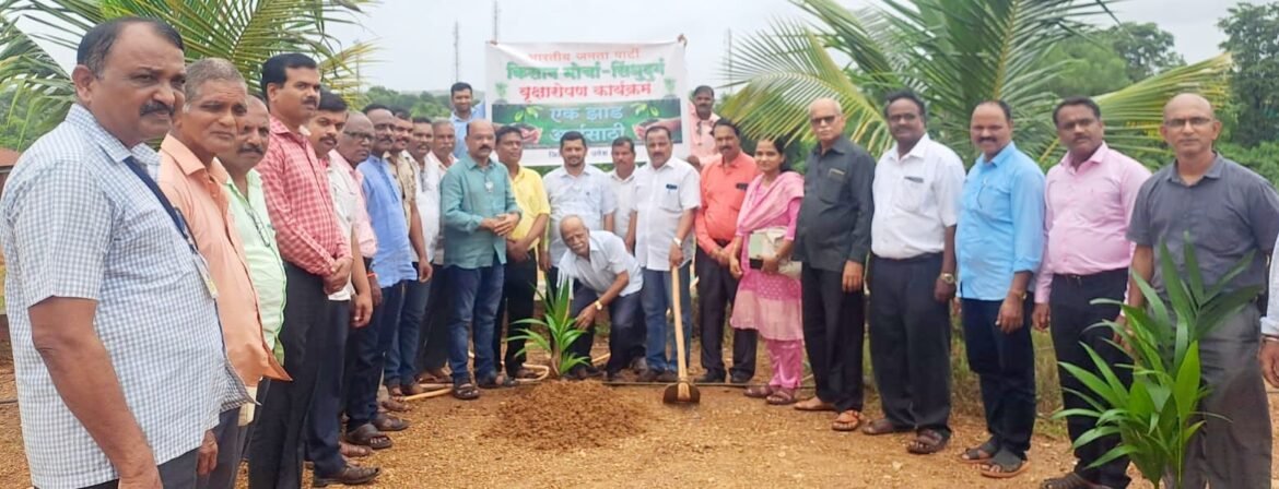 भाजपा किसान मोर्चा सिंधुदुर्ग च्या वतीने जिल्ह्यात 10हजार झाडे लावण्याचा संकल्प