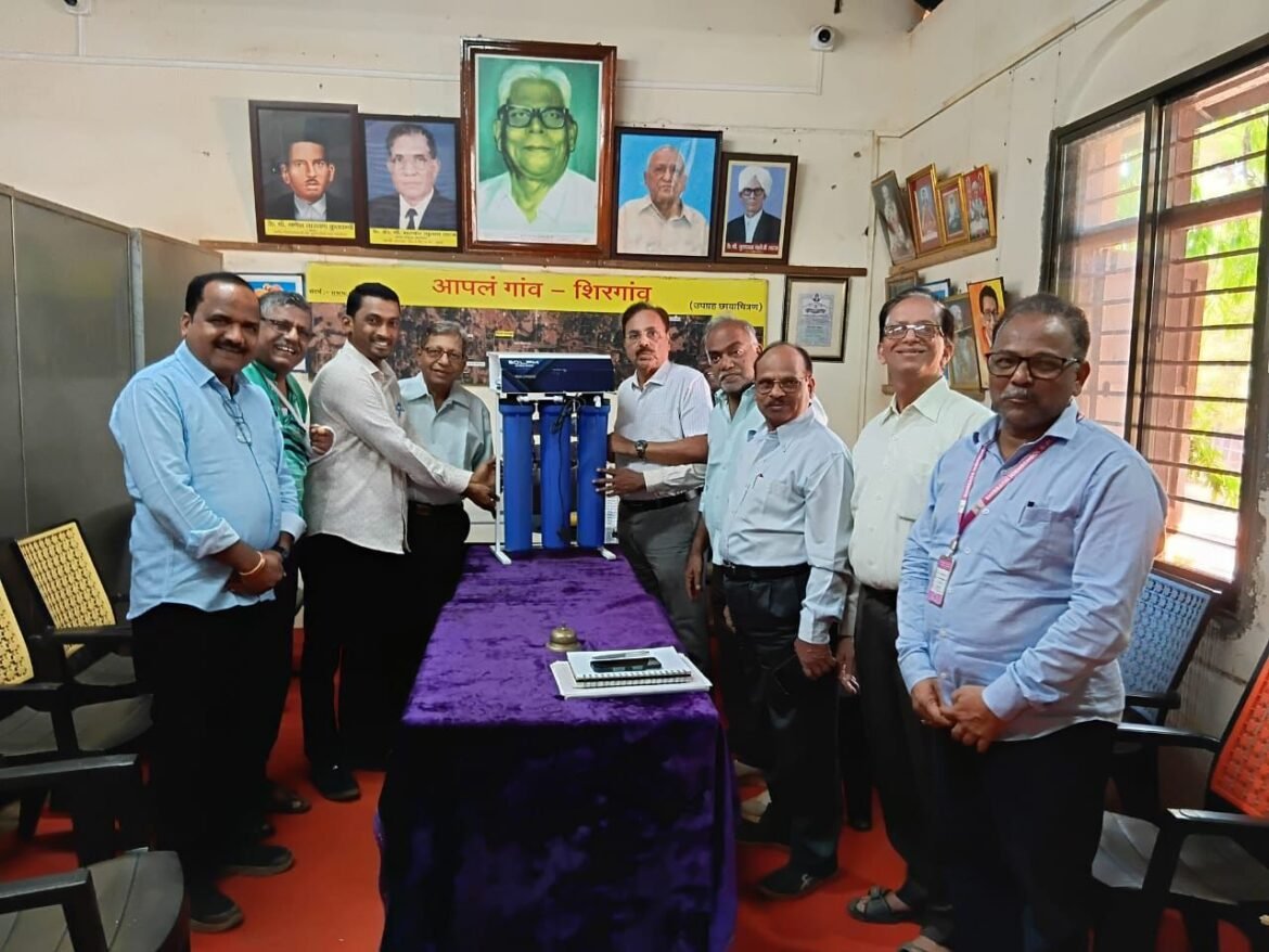 *शिरगाव हायस्कूलच्या वसतिगृहासाठी वॉटर फिल्टरचा भेट समारंभ*