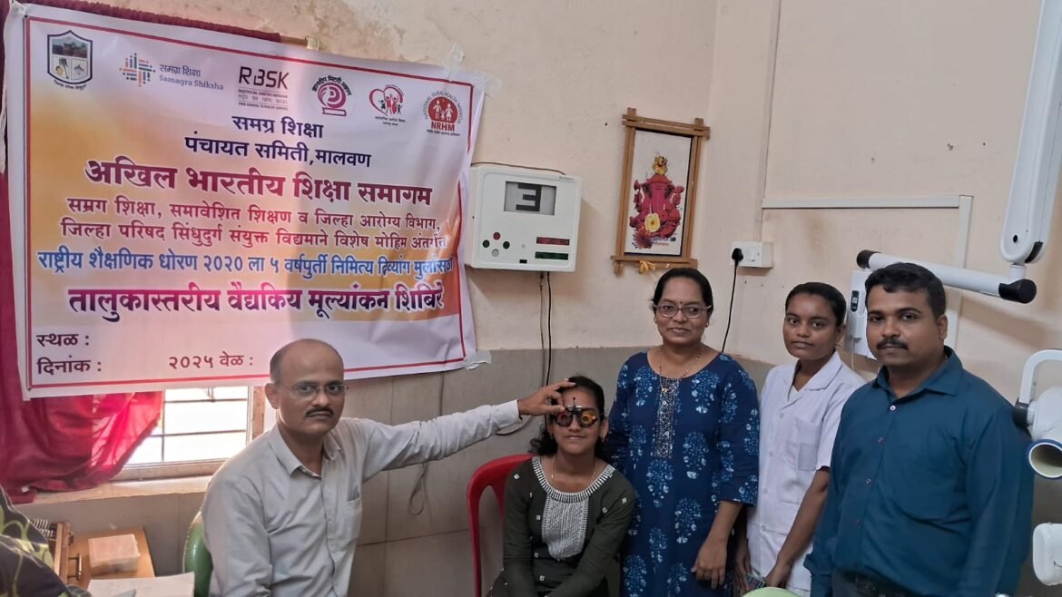 मालवण तालुक्यातील विशेष गरजा असणाऱ्या विद्यार्थ्यांसाठी दृष्टीदोष व वाचदोष तपासणी शिबिरे संपन्न*