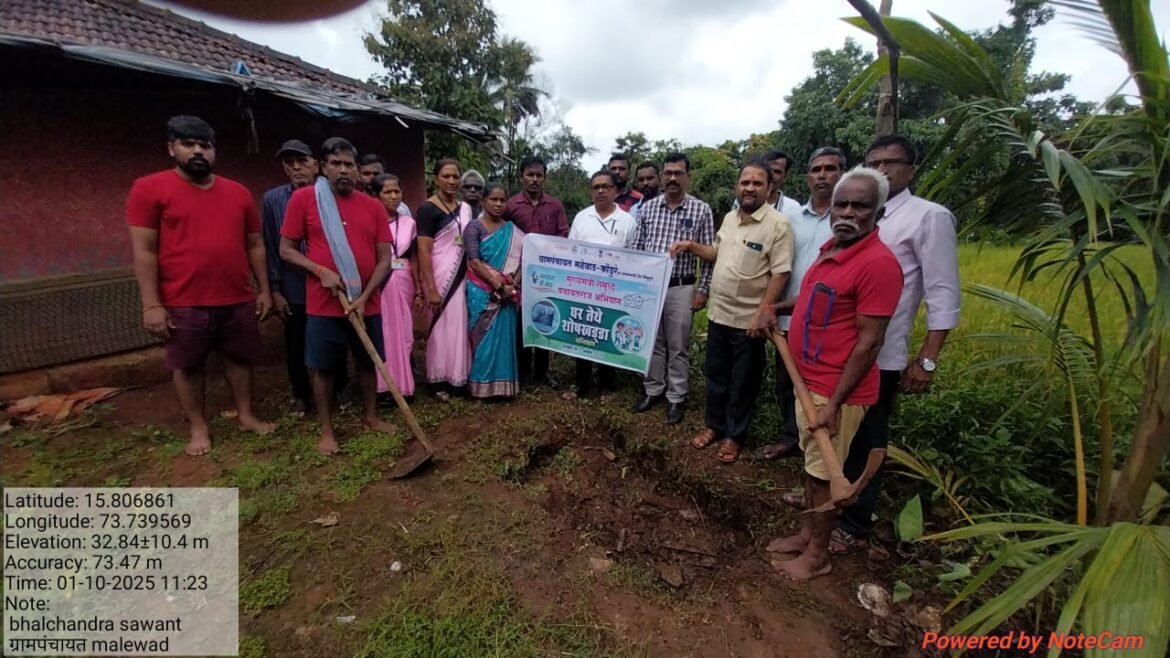 मळेवाड येथे स्वच्छता हि सेवा अंतर्गत घर तेथे शोषखड्डा अभियान,गटविकास अधिकारी नाईक यांच्या हस्ते तालुक्याचा प्रारंभ